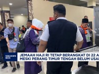 Video: Jemaah Haji RI Tetap Berangkat Meski Perang Timur Berlanjut
