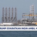 Video: Trump Isyaratkan Ingin Kuasai Minyak Iran