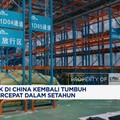 Video: Aktivitas Pabrik China Catat Peningkatan Tercepat Dalam Setahun