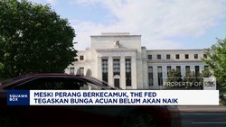 Video: Meski Perang Berkecamuk, The Fed Belum Akan Naikan Bunga Acuan