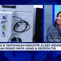 Video: Tantangan Industri Alkes: RI Masih 