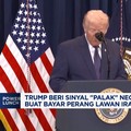 Video: Sinyal Trump "Palak" Negara Arab Buat Bayar Perang Lawan Iran