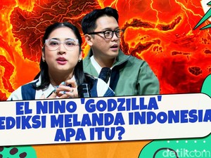 El Nino Godzilla Diprediksi Melanda Indonesia, Apa itu?