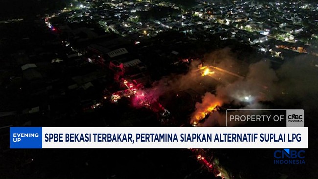 Video: SPBE Bekasi Terbakar, Pertamina Siapkan Alternatif Suplai LPG