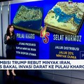 Video: Ambisi Trump Rebut Minyak Iran, AS Bakal Invasi ke Pulau Kharg?