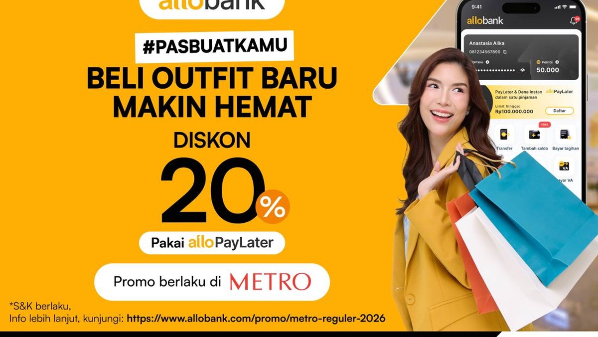 Buruan Daftar! Pakai Allo Paylater, Belanja di METRO Dapat Diskon 20%