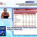 Video: OJK: Perbankan Solid di Era Higher for Longer, Kredit Naik 9,4%