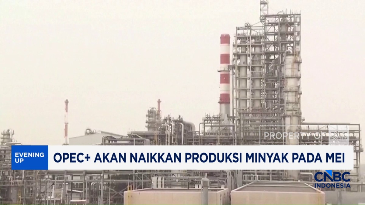 Video:OPEC+ Akan Naikkan Produksi Minyak pada Mei