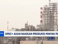 Video:OPEC+ Akan Naikkan Produksi Minyak pada Mei