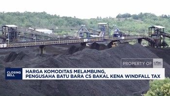 Video: Pengusaha Batu Bara CS Bakal Kena Windfall Tax