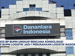 Video: Bos BP BUMN Berencana Konsolidasi 15 BUMN Logistik Nasional