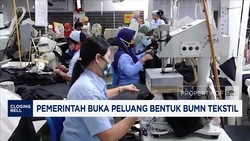 Video: Pemerintah Buka Peluang Bentuk BUMN Tekstil