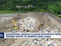 Video:Danantara Soal Pemenang Tender Waste to Energy Banyak dari China