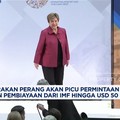 Video: IMF Perkirakan Perang Memicu Permintaan Pembiayaan USD 50 M