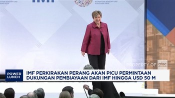 Video: IMF Perkirakan Perang Memicu Permintaan Pembiayaan USD 50 M