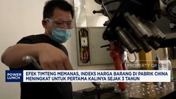 Video: Timur Tengah Memanas, Indeks Harga Barang Pabrik China Naik