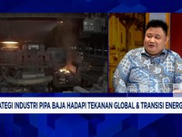 Video: Kena Efek Perang, Harga Bahan Baku Industri Pipa Baja Naik 20%
