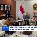 Perkuat Kerja Sama, Durian & Kelapa RI Siap 'Banjiri' Pasar China