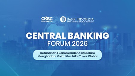 Central Banking Forum 2026: Ketahanan Ekonomi RI di Tengah Volatilitas Nilai Tukar
