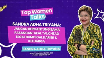 Jangan Bergantung! Real Talk Head Legal Bumi Soal Karier & Keluarga