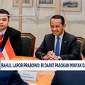 Video: Bahlil Lapor Prabowo: RI Dapat Minyak Dari Rusia & LPG Menyusul