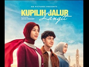 Sinopsis Film Kupilih Jalur Langit Lengkap Daftar Pemain dan Jadwal Tayang