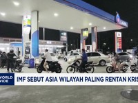 Video: IMF Sebut Asia Jadi Wilayah Paling Rentan Krisis Energi