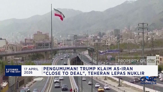 Video:RI Tak Butuh Dana Bantuan IMF - Trump Klaim Teheran Lepas Nuklir