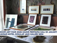 Video: Room Art Fair 2026, Kamar Hotel Disulap Jadi Galeri Seni