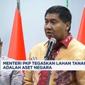 Video: Menteri Ara Tegaskan Lahan Tanah Abang Adalah Aset Negara
