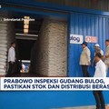 Video: Prabowo Inspeksi Gudang Bulog, Stok & Distribusi Beras Aman
