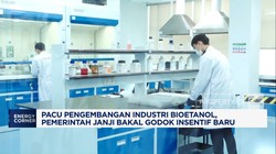 Kembangkan Industri Bioetanol, Pemerintah Siapkan Insentif Baru