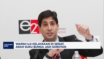 Warsh Uji Kelayakan di Senat, Arah Suku Bunga Jadi Sorotan