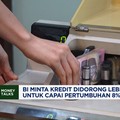 BI Minta Kredit Didorong Lebih Jauh Untuk Capai Pertumbuhan 8%-12%