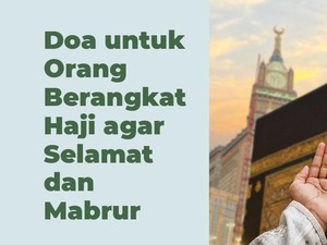 Doa untuk Orang Berangkat Haji