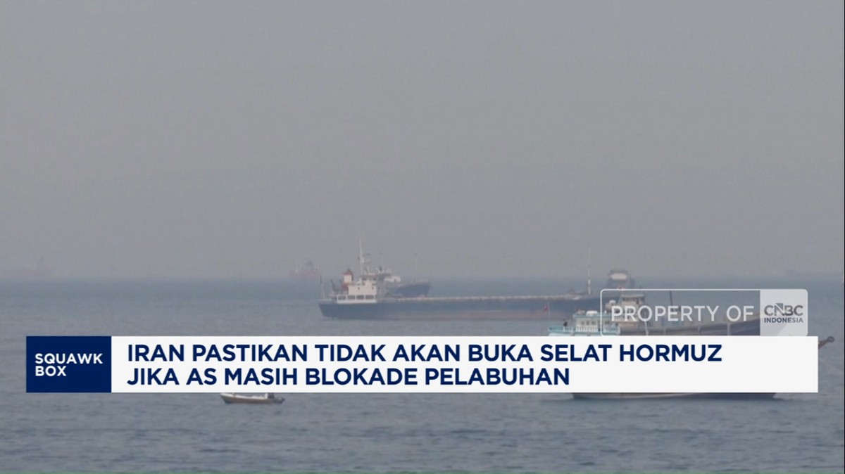 Video: Iran Pastikan Tak Akan Buka Selat Hormuz, Jika AS Masih Blokade
