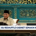 Isu Reshuffle Kabinet Semakin Kuat Terdengar