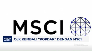 OJK Kembali "Kopdar" Dengan MSCI