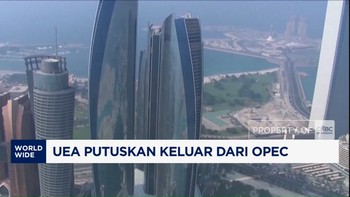 UEA Putuskan Keluar dari OPEC