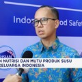 Jaminan Nutrisi dan Mutu Produk Susu untuk Keluarga Indonesia