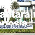 Sufmi Dasco Ahmad Ungkap Tujuan Danantara Masuk Aplikator Ojol
