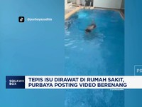 Tepis Isu Dirawat di Rumah Sakit, Purbaya Posting Video Berenang