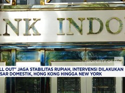 Bank Indonesia All Out Jaga Rupiah hingga Hong Kong–New York