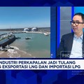 Dukung Ketahanan Energi, Bisnis Perkapalan Angkut LPG Impor - Ekspor LNG