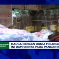 Harga Pangan Dunia Melonjak, Indonesia Wajib Waspada Dampak Ini