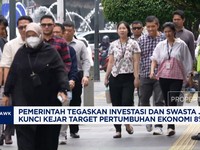 Investasi dan Swasta Jadi Kunci Target Pertumbuhan Ekonomi 8%