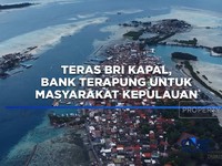 Teras BRI Kapal, Bank Terapung untuk Masyarakat Kepulauan