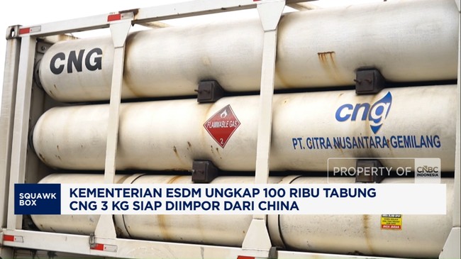 Video: ESDM Ungkap 100 Ribu Tabung CNG 3 Kg Siap Diimpor dari China
