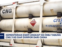 ESDM Ungkap 100 Ribu Tabung CNG 3 Kg Siap Diimpor dari China