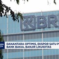 Danantara Optimis, Ekspor Satu Pintu Perkuat Devisa, Bank Bakal Banjir Likuiditas